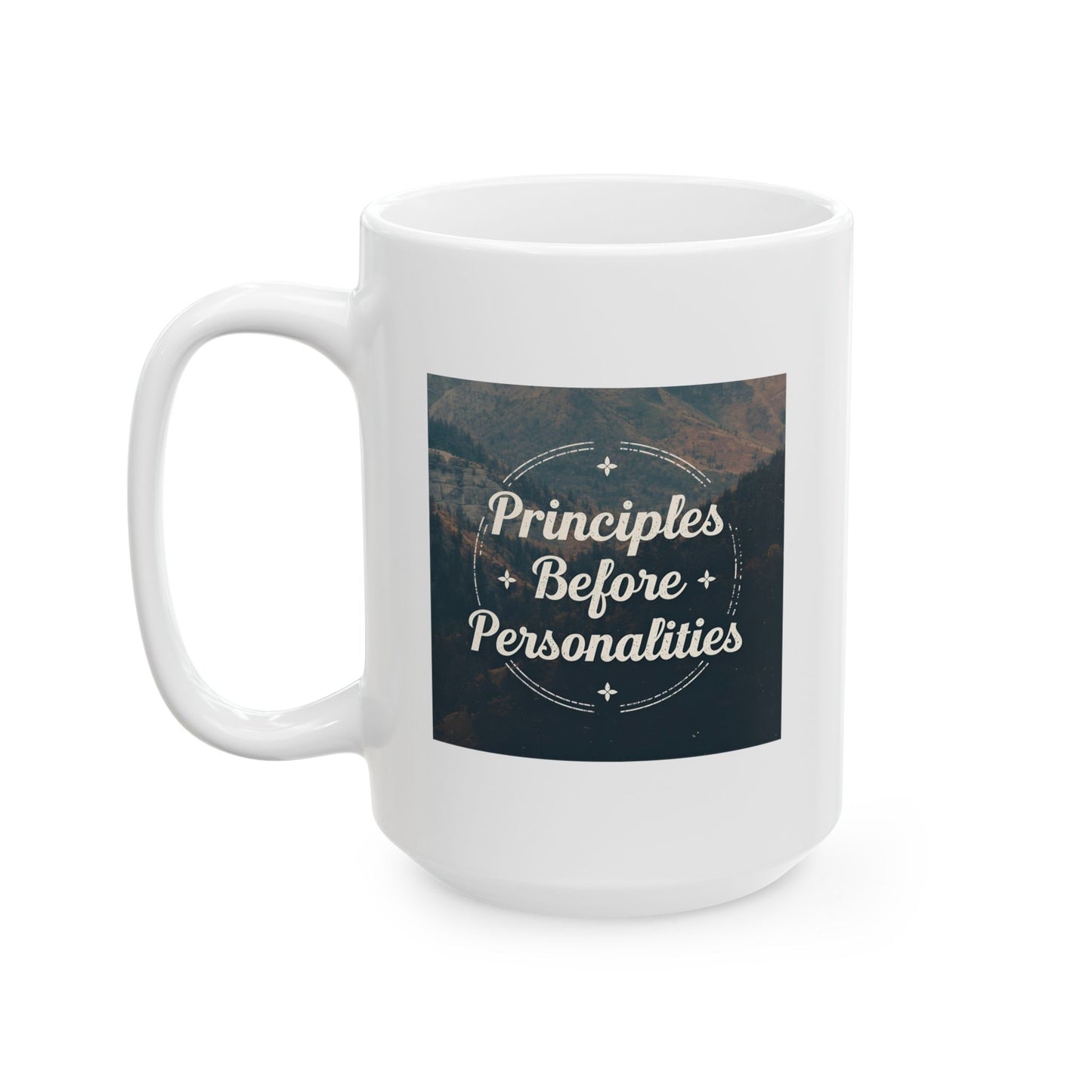 Haler Smith Ceramic Mug - Principles Before Personalities 1 - White