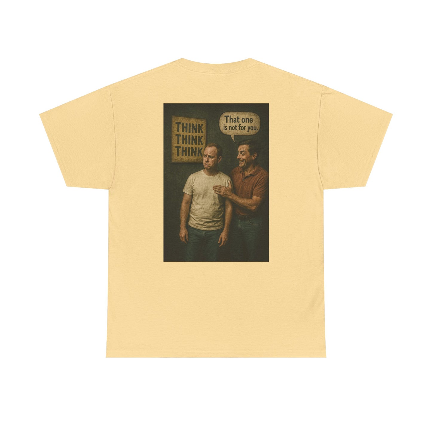 Haler Smith - T-Shirt - Haler Smith Heavy Cotton Short Sleeve Tee 2XL - 5XL - Think Is Not For You - Clubhouse Male