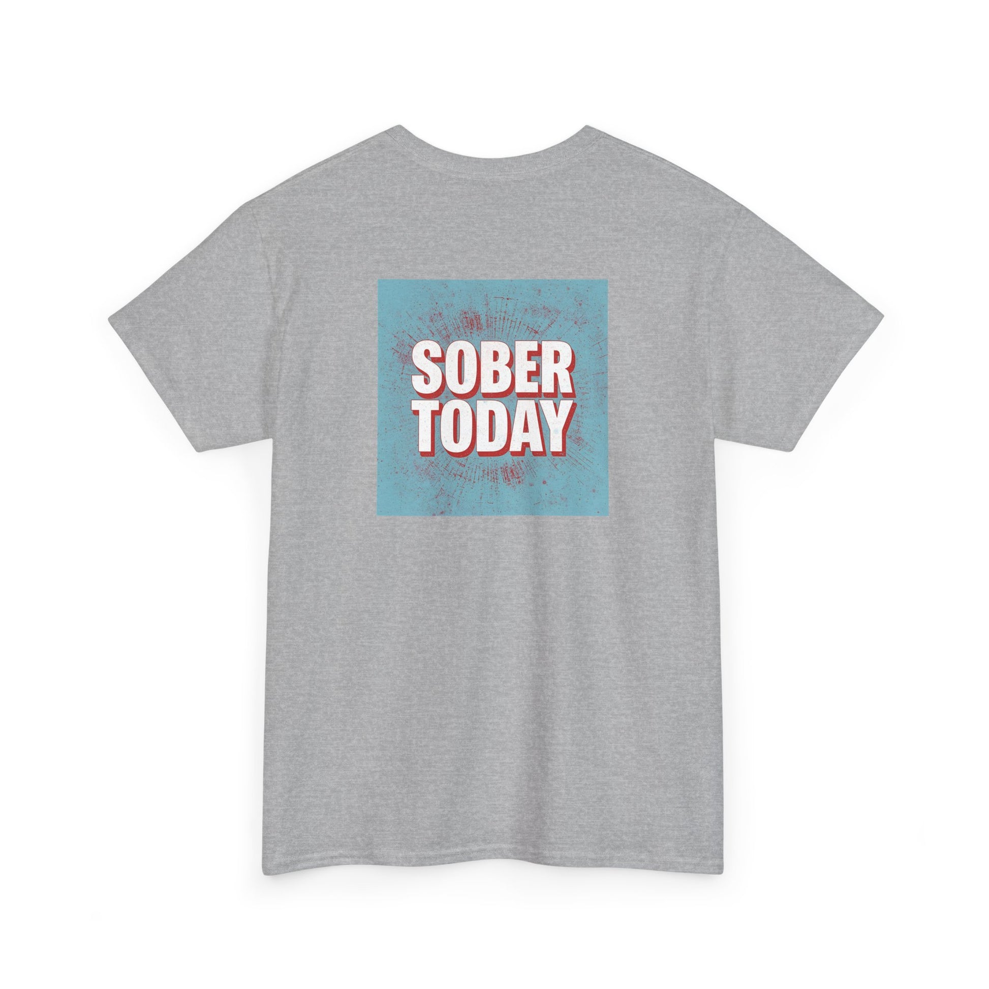 Haler Smith - T-Shirt - Haler Smith Heavy Cotton Short Sleeve Tee - Sober Today 5 - S - XL