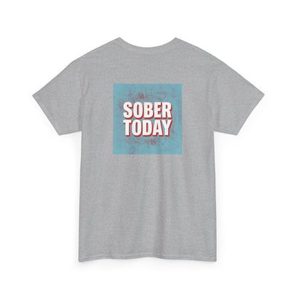 Haler Smith - T-Shirt - Haler Smith Heavy Cotton Short Sleeve Tee - Sober Today 5 - S - XL