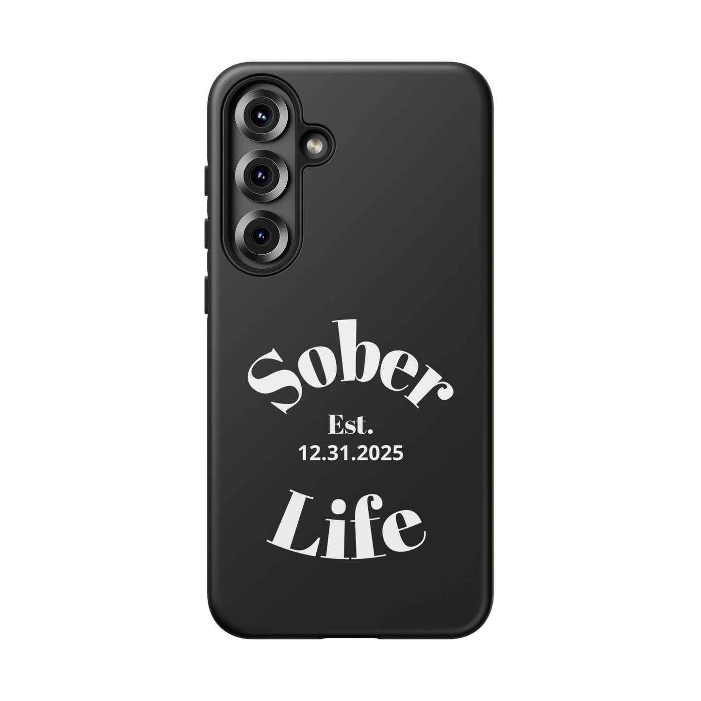 Recovery Phone Case | Sober Life Est. Design 1 | Black Samsung Galaxy Case