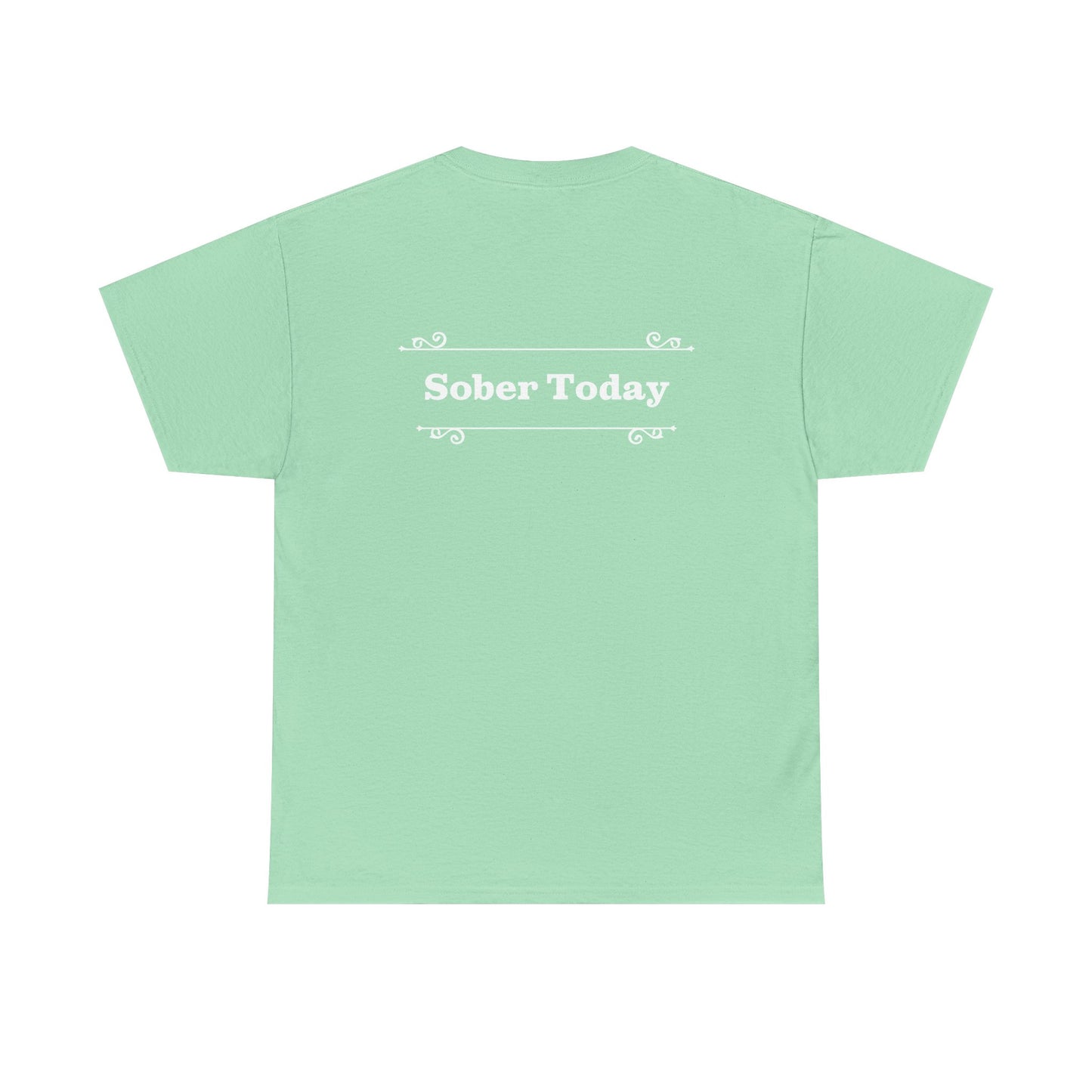 Haler Smith Heavy Cotton Short Sleeve Tee - Sober Today 1 - S-XL