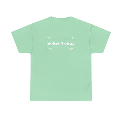 Haler Smith Heavy Cotton Short Sleeve Tee - Sober Today 1 - S-XL