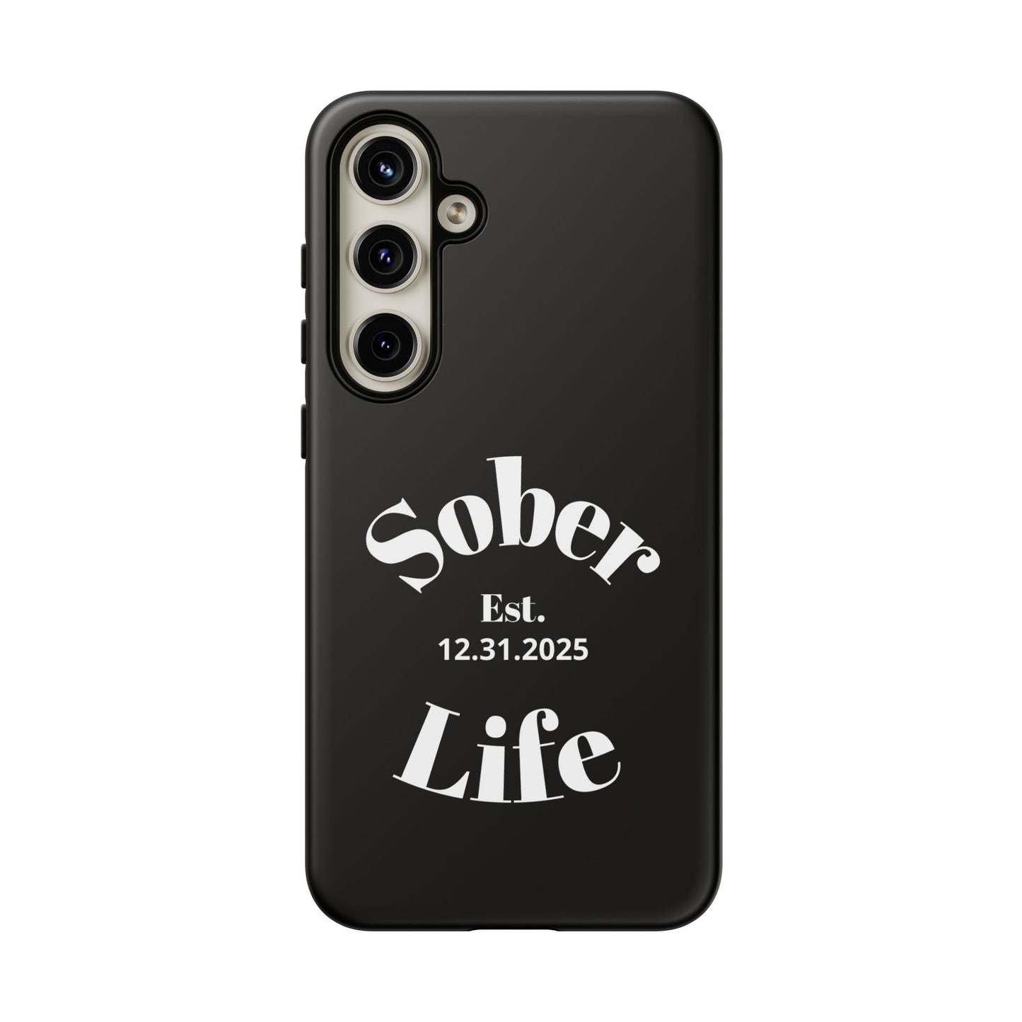Recovery Phone Case | Sober Life Est. Design 1 | Black Samsung Galaxy Case