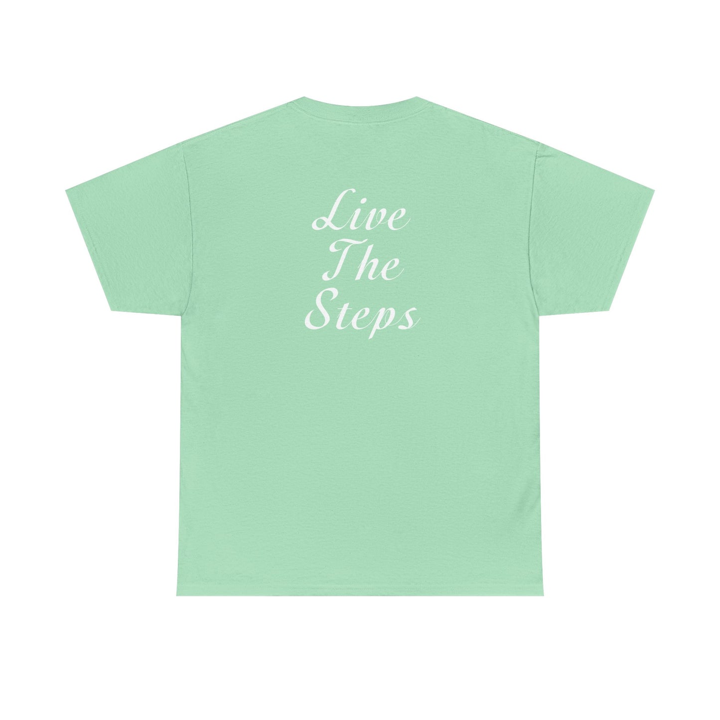 Haler Smith Heavy Cotton Short Sleeve Tee 2XL-5XL - Live The Steps - White Letters