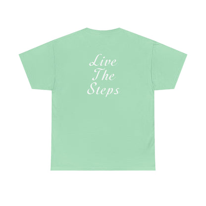 Haler Smith Heavy Cotton Short Sleeve Tee 2XL-5XL - Live The Steps - White Letters