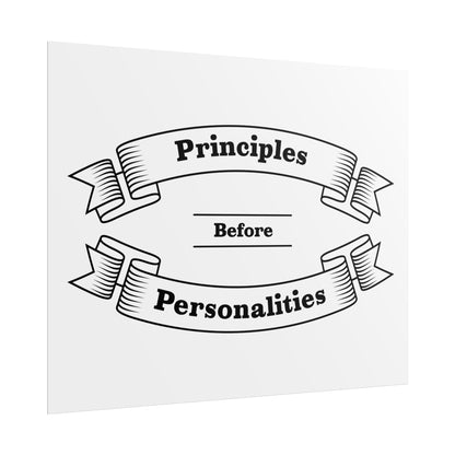 Haler Smith Rolled Poster - Principles Before Personalities - White Matte