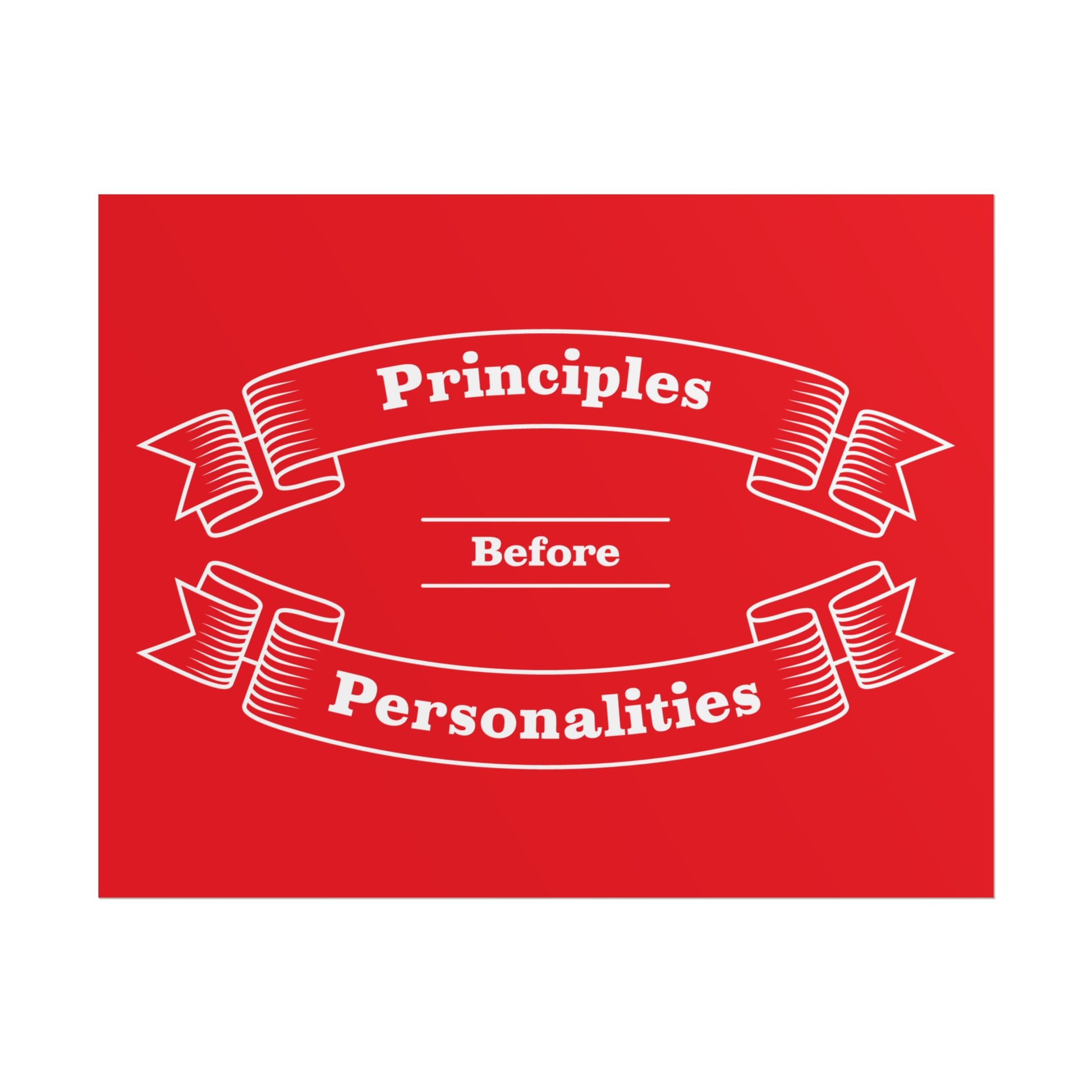 Haler Smith - Poster - Haler Smith Rolled Poster - Principles Before Personalities 1 - Black Matte Finish