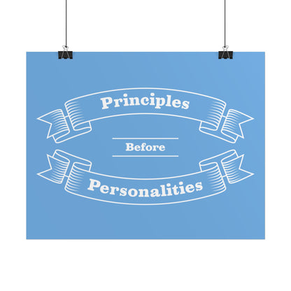 Haler Smith Rolled Poster - Principles Before Personalities - Light Blue Matte