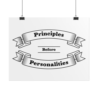 Haler Smith Rolled Poster - Principles Before Personalities - White Matte