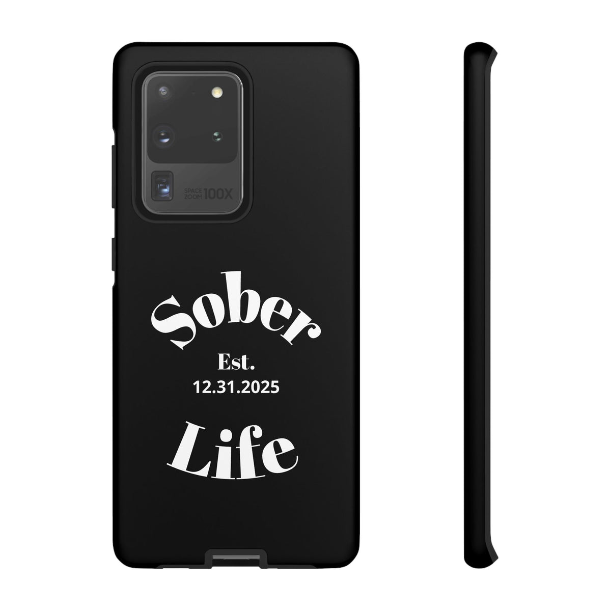 Sober Life Est. personalized recovery Samsung Galaxy phone case in Black featuring Sober Life Est. Design 1