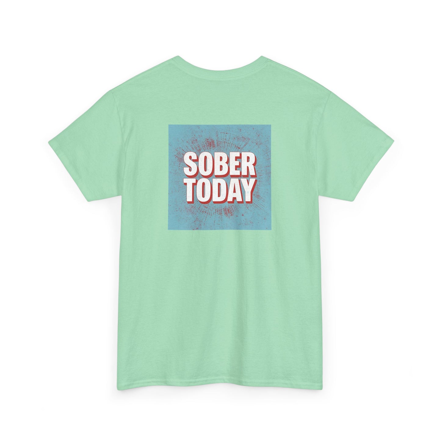 Haler Smith - T-Shirt - Haler Smith Heavy Cotton Short Sleeve Tee - Sober Today 5 - S - XL
