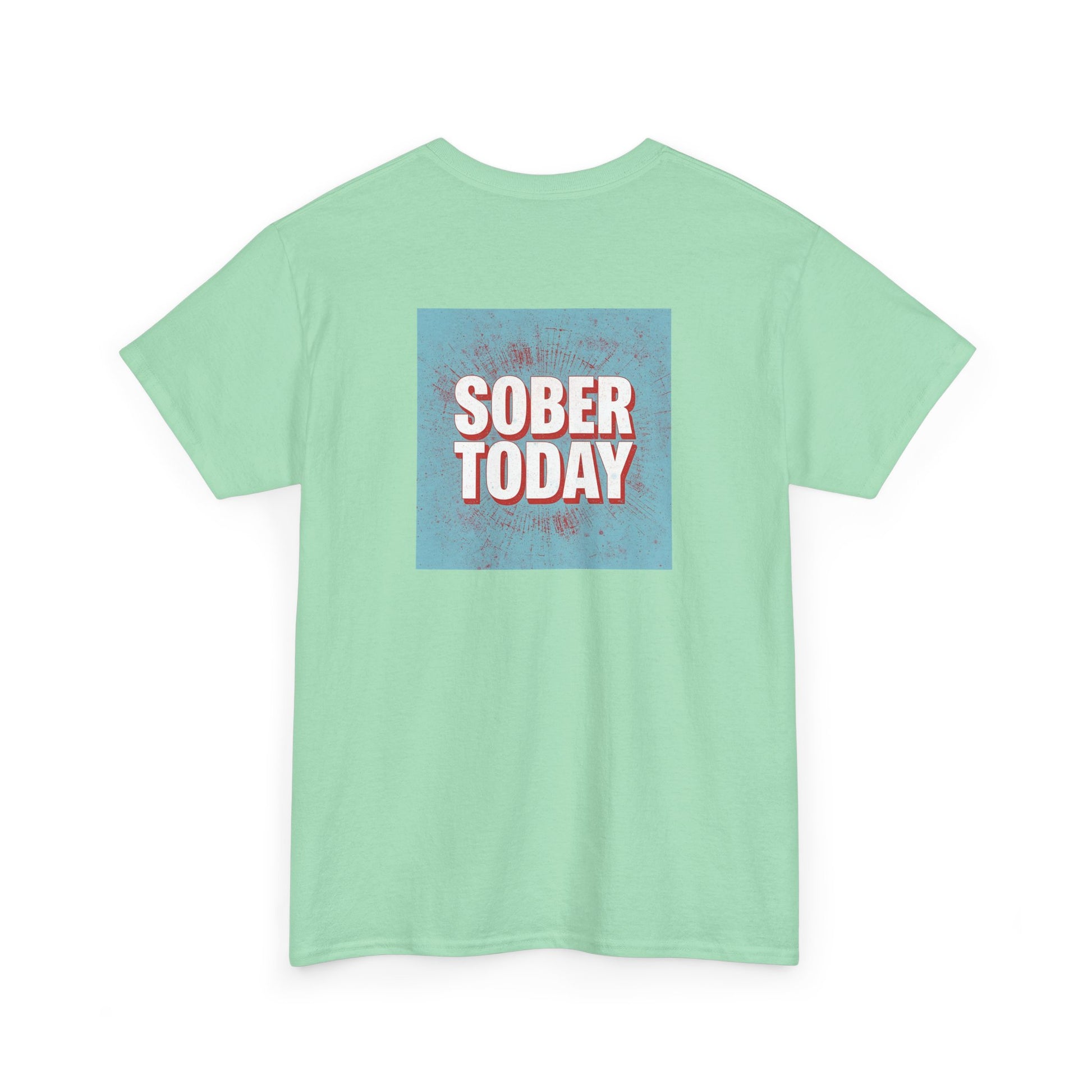 Haler Smith - T-Shirt - Haler Smith Heavy Cotton Short Sleeve Tee - Sober Today 5 - S - XL