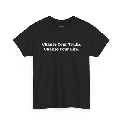 Recovery Short Sleeve T-Shirt | Change Your Truth Change Your Life On The Front
