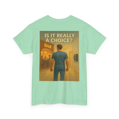 Haler Smith - T-Shirt - Haler Smith Heavy Cotton Short Sleeve Tee S - XL - Is It Really My Choice - Bar and Phone