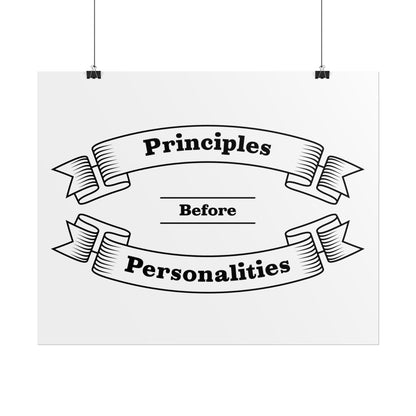 Haler Smith - Poster - Haler Smith Rolled Poster - Principles Before Personalities 1 - White Matte Finish