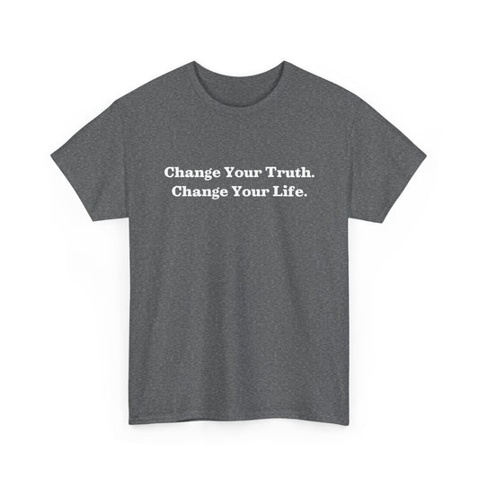 Recovery Short Sleeve T-Shirt | Change Your Truth Change Your Life On The Front