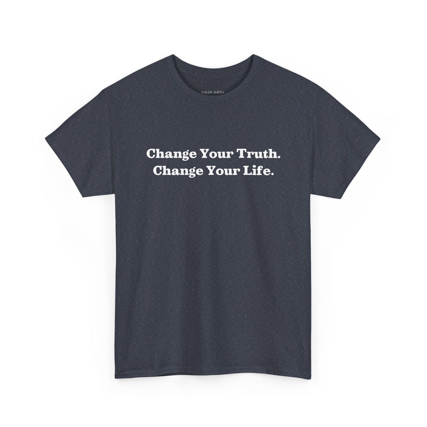 Recovery Short Sleeve T-Shirt | Change Your Truth Change Your Life On The Front