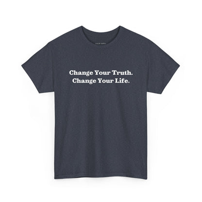 Recovery Short Sleeve T-Shirt | Change Your Truth Change Your Life On The Front