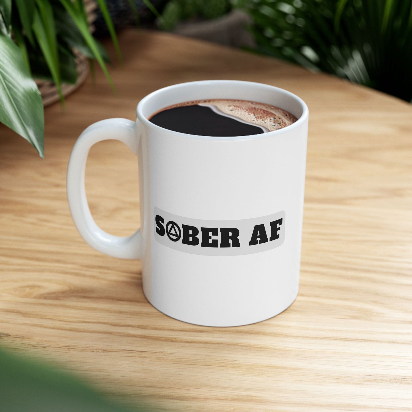 Recovery Ceramic Coffee Mug | Sober AF Design 1 | Black Letters