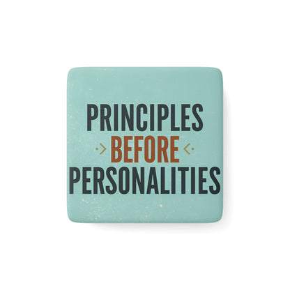 Haler Smith Square Porcelain Magnet - Principles Before Personalities 2