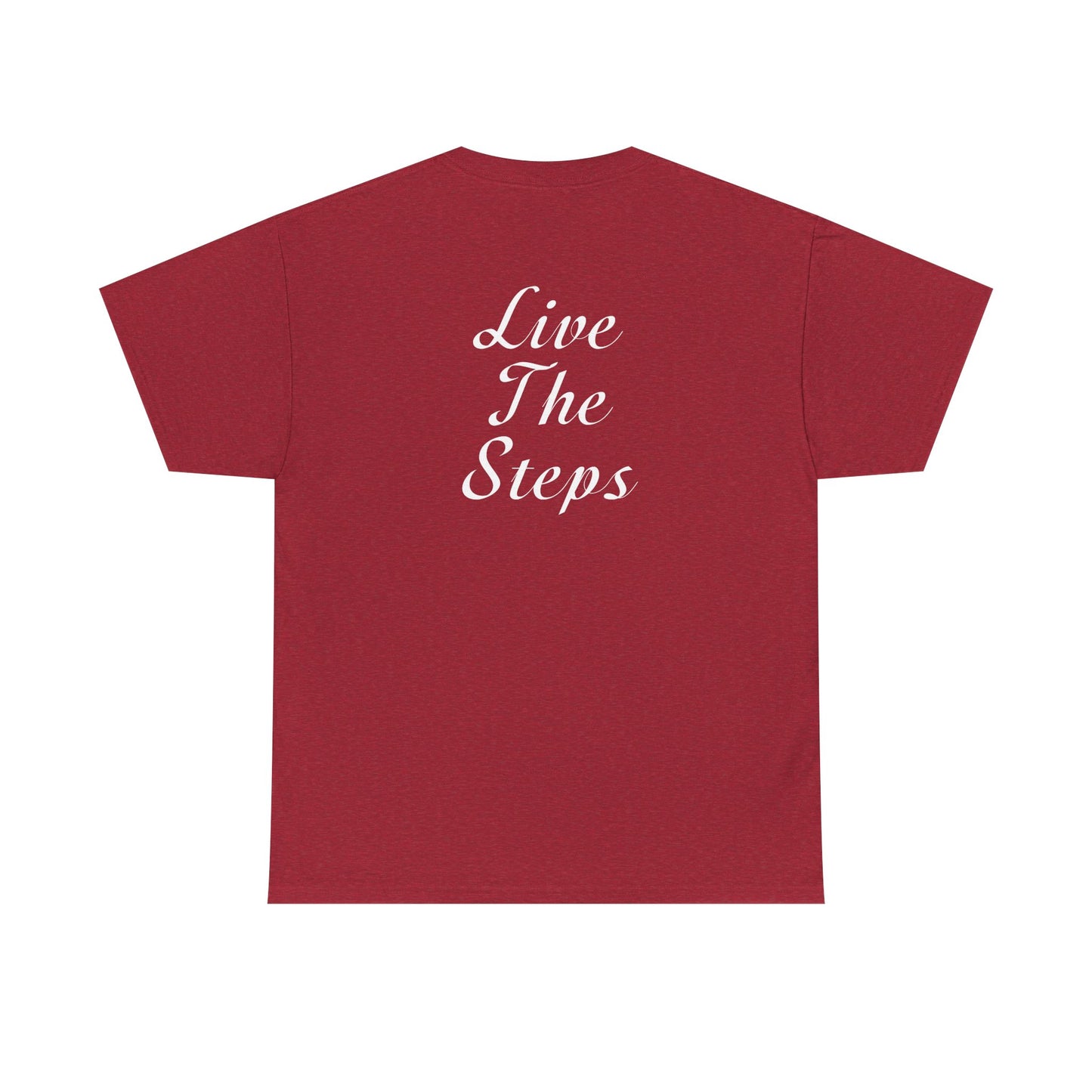 Haler Smith Heavy Cotton Short Sleeve Tee 2XL-5XL - Live The Steps - White Letters