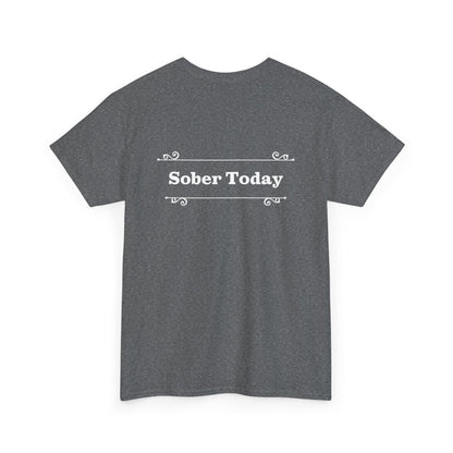 Haler Smith Heavy Cotton Short Sleeve Tee - Sober Today 1 - S-XL