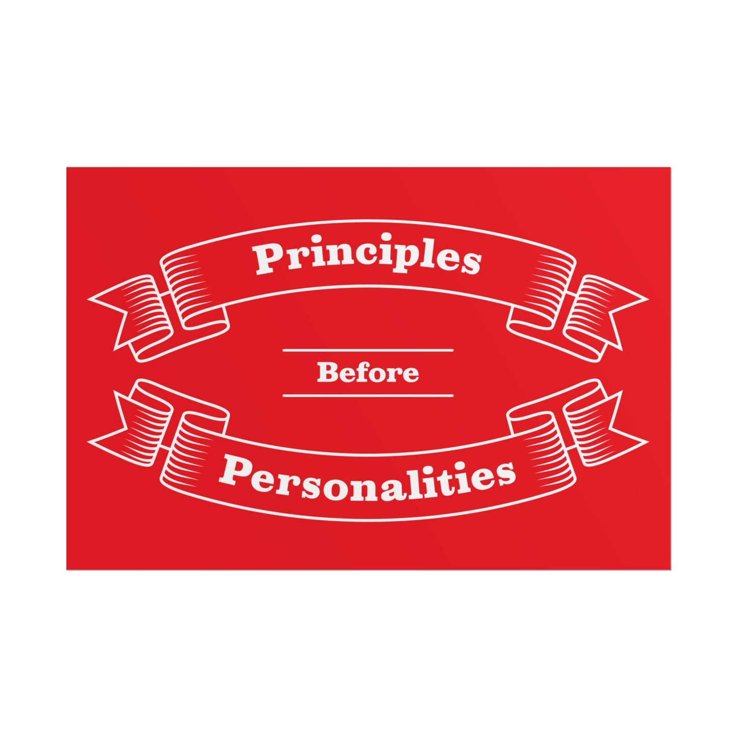 Haler Smith - Poster - Haler Smith Rolled Poster - Principles Before Personalities 1 - Black Matte Finish