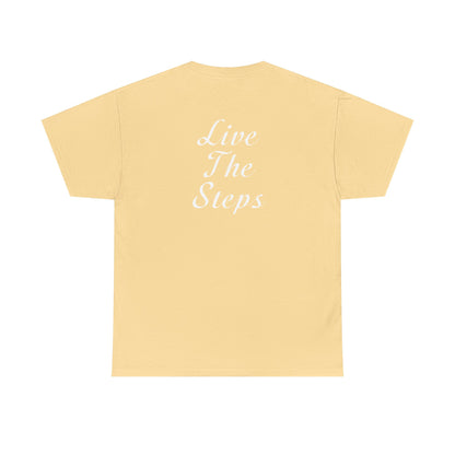 Haler Smith Heavy Cotton Short Sleeve Tee 2XL-5XL - Live The Steps - White Letters