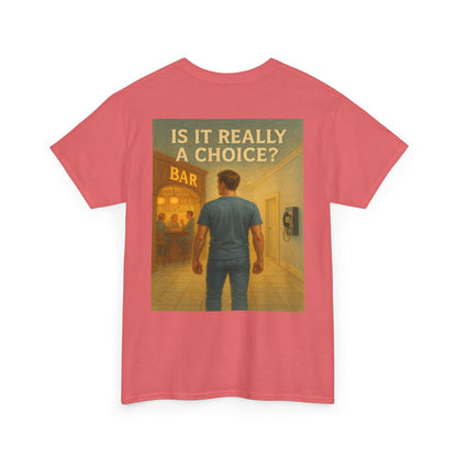 Haler Smith - T-Shirt - Haler Smith Heavy Cotton Short Sleeve Tee S - XL - Is It Really My Choice - Bar and Phone