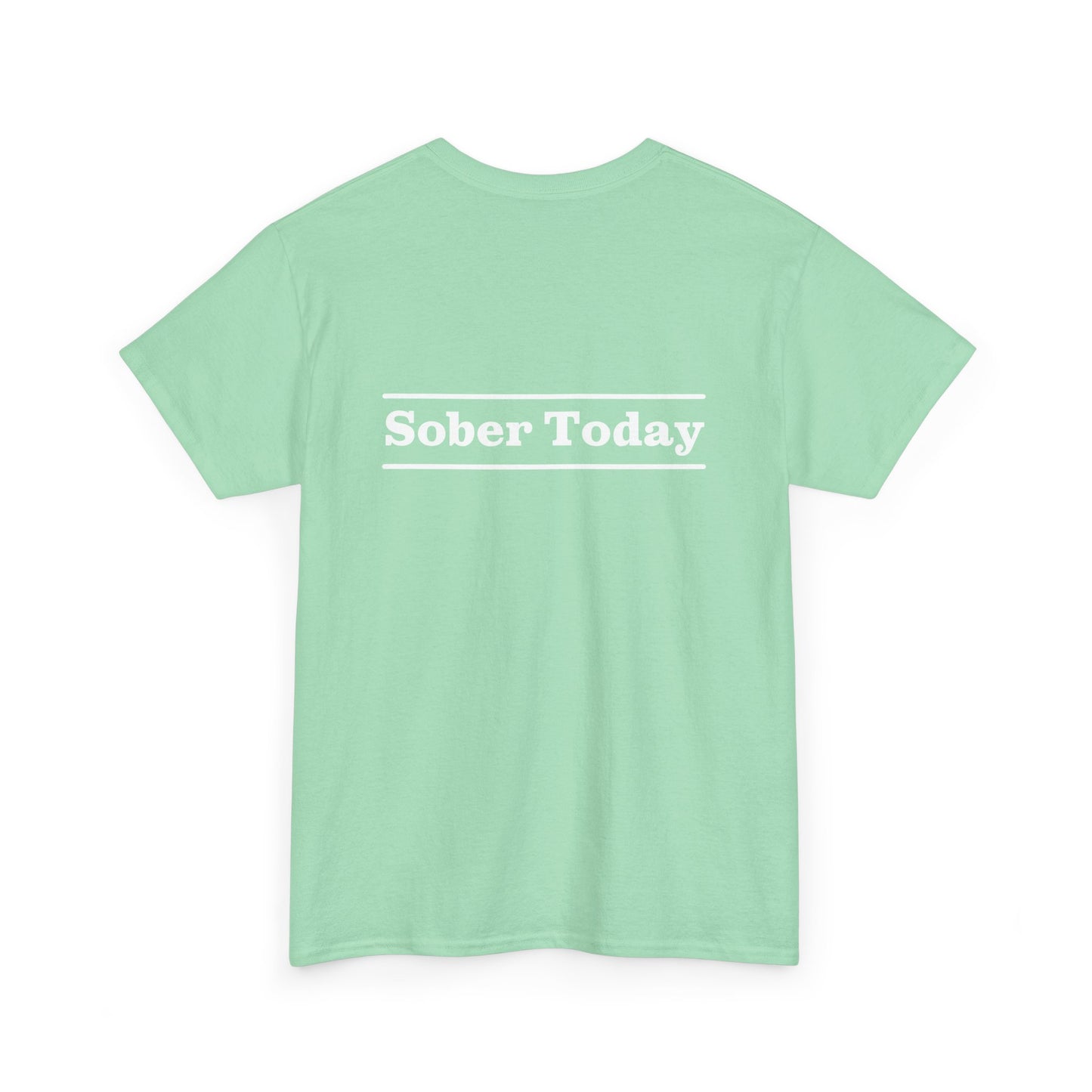 Haler Smith - T-Shirt - Haler Smith Heavy Cotton Short Sleeve Tee - Sober Today 3 - S - XL