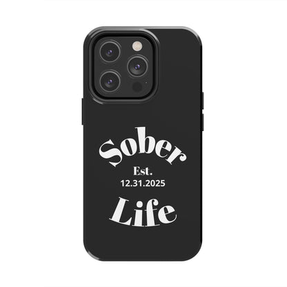 Recovery Phone Case | Sober Life Est. Design 1 | Black iPhone Case