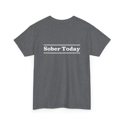 Haler Smith Heavy Cotton Short Sleeve Tee - Sober Today 3 - S-XL
