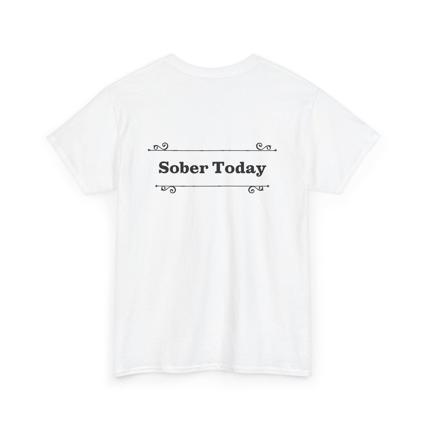 Haler Smith - T-Shirt - Haler Smith Heavy Cotton Short Sleeve Tee - Sober Today 1 - 2XL - 5XL
