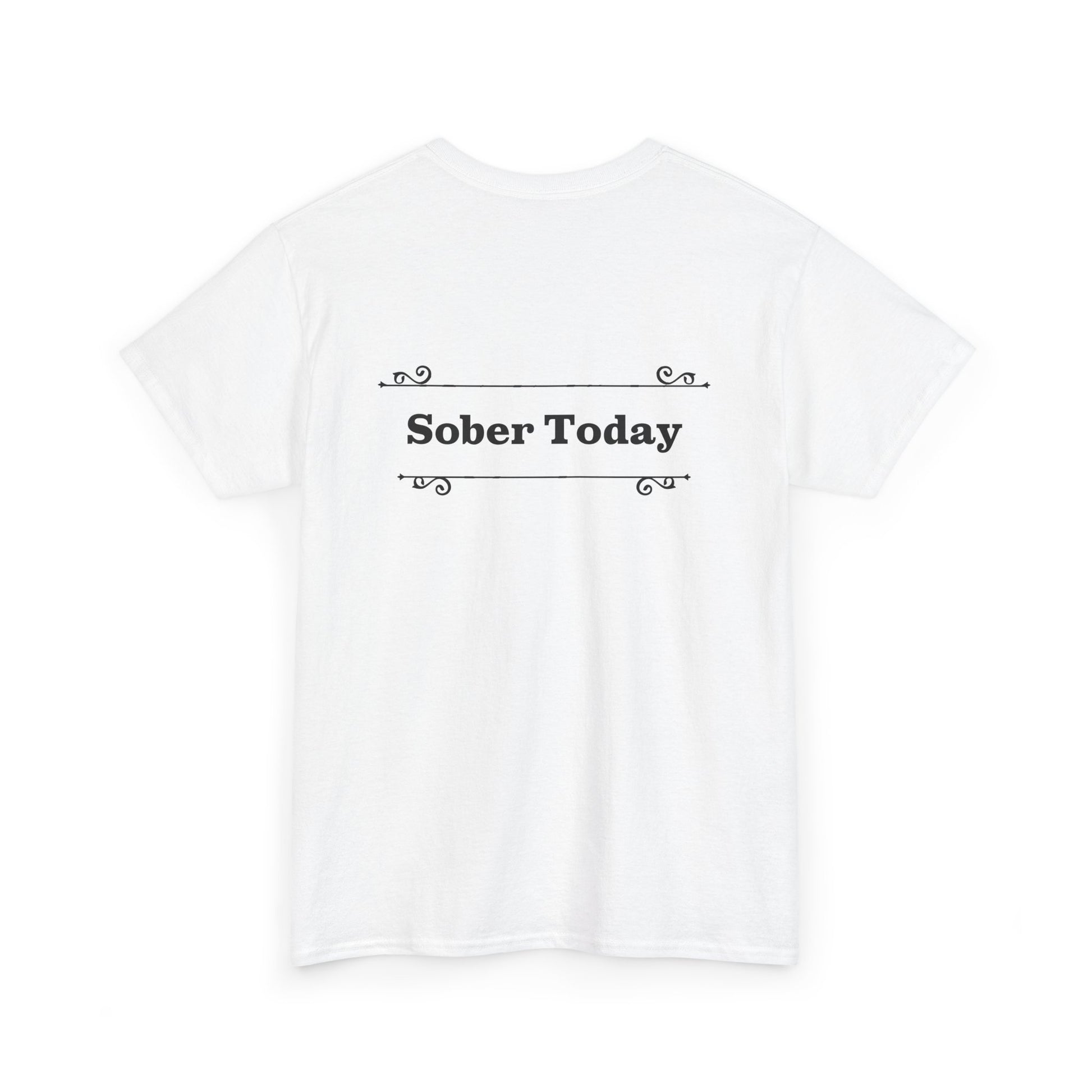 Haler Smith - T-Shirt - Haler Smith Heavy Cotton Short Sleeve Tee - Sober Today 1 - 2XL - 5XL