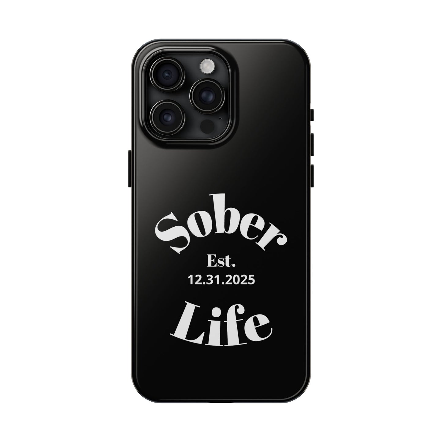 Recovery Phone Case | Sober Life Est. Design 1 | Black iPhone Case