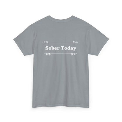 Haler Smith - T-Shirt - Haler Smith Heavy Cotton Short Sleeve Tee - Sober Today 1 - 2XL - 5XL