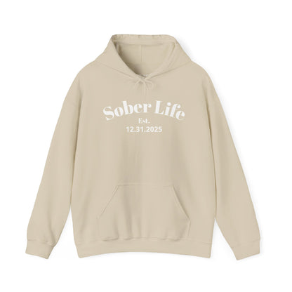 Sobriety Hoodie | Sober Life Est. Design 1 On The Front