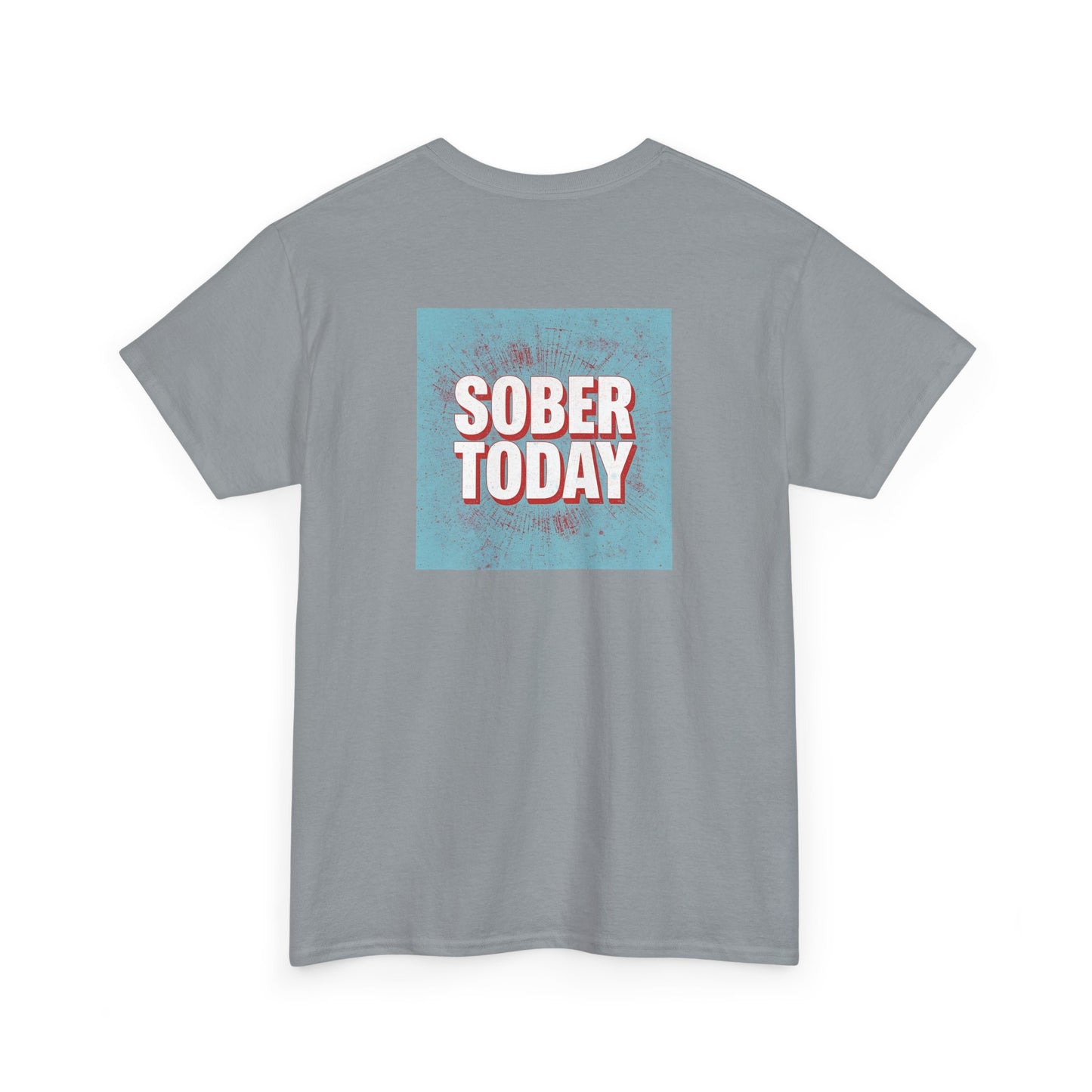 Haler Smith - T-Shirt - Haler Smith Heavy Cotton Short Sleeve Tee - Sober Today 5 - S - XL