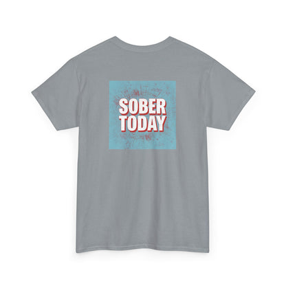 Haler Smith - T-Shirt - Haler Smith Heavy Cotton Short Sleeve Tee - Sober Today 5 - S - XL