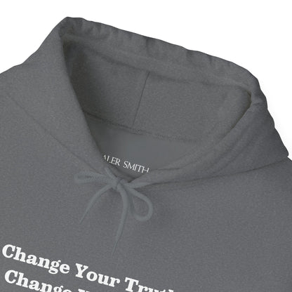 Recovery Hoodie | Change Your Truth Change Your Life On The Front