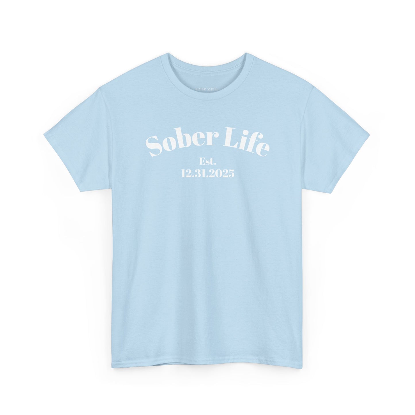 Recovery Short Sleeve T-Shirt | Sober Life Est. Design 1 On The Front