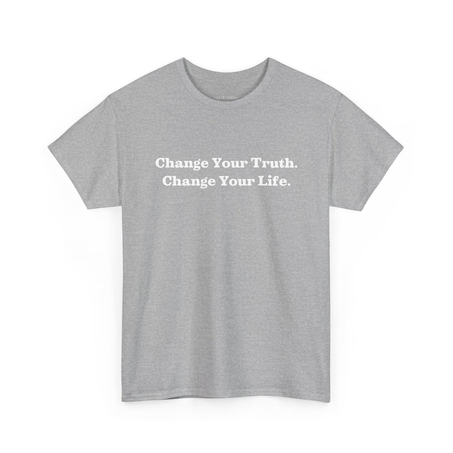 Recovery Short Sleeve T-Shirt | Change Your Truth Change Your Life On The Front