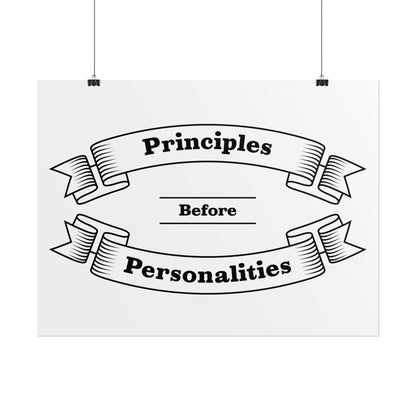 Haler Smith Rolled Poster - Principles Before Personalities - White Matte