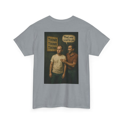 Haler Smith - T-Shirt - Haler Smith Heavy Cotton Short Sleeve Tee S - XL - Think Is Not For You - Clubhouse Male