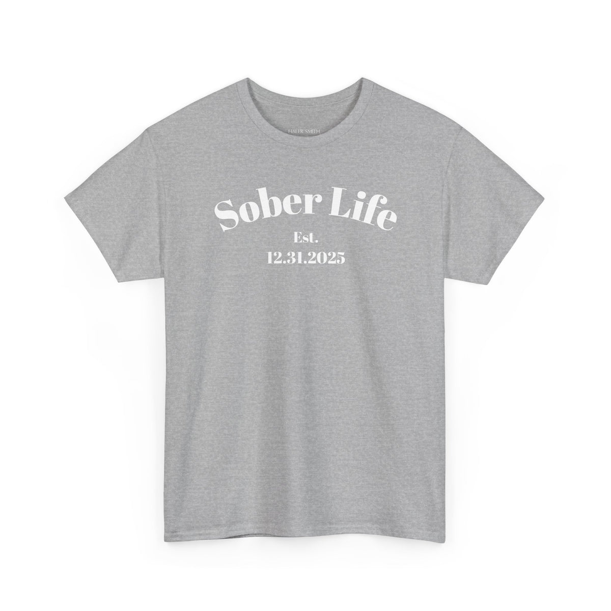 Sober Life Est. recovery short sleeve T-shirt in Sport Grey featuring Sober Life Est. Design 1 on the front