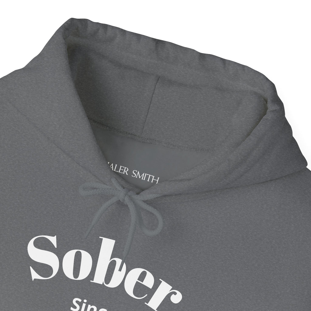 Sober Since recovery hoodie featuring Sober Since Design 1 on the front