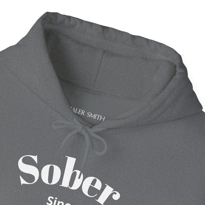 Sober Since recovery hoodie featuring Sober Since Design 1 on the front