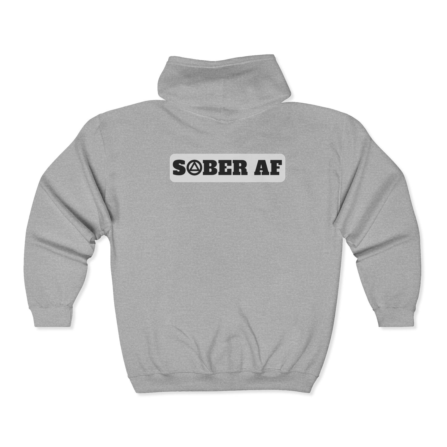Recovery Zip Hoodie | Sober AF Design 1 On The Back