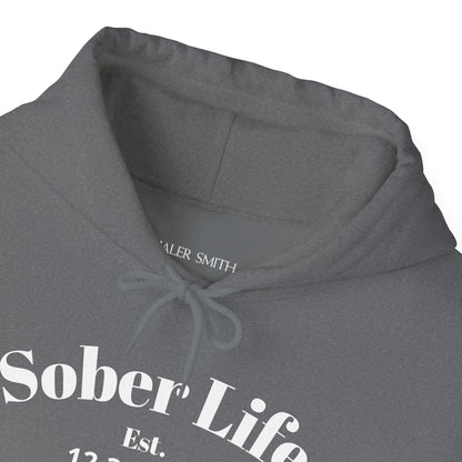 Sobriety Hoodie | Sober Life Est. Design 1 On The Front